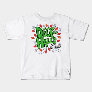 Deck the Halls (with Matrimony!) - Christmas colors! Kids T-Shirt